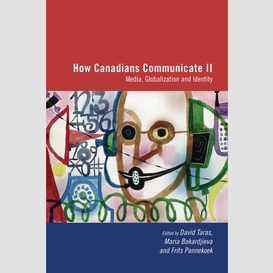 How canadians communicate, vol. 2