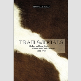 Trails and trials