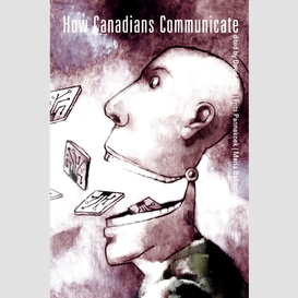 How canadians communicate, vol. 1