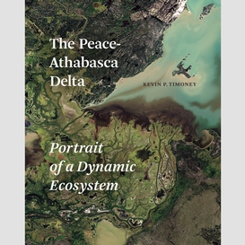 The peace-athabasca delta