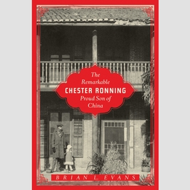 The remarkable chester ronning