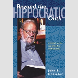 Beyond the hippocratic oath