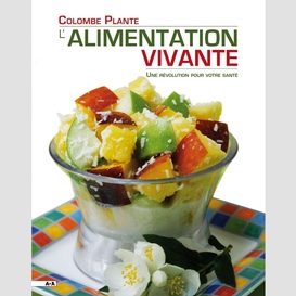 L'alimentation vivante