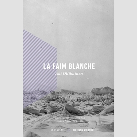 La faim blanche