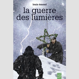 La guerre des lumières