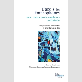 L'accès des francophones aux études postsecondaires en ontario