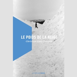 Le poids de la neige