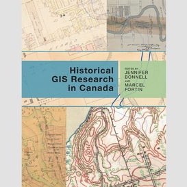 Historical gis research in canada