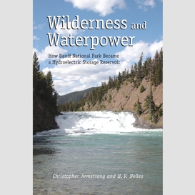 Wilderness and waterpower