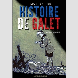 Histoire de galet