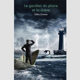 Le gardien du phare et la sirène