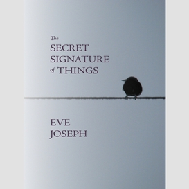 The secret signature of things