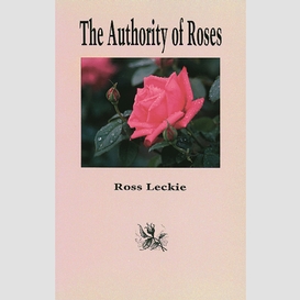 The authority of roses