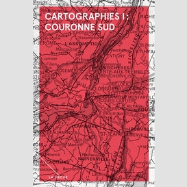 Cartographies i : couronne sud