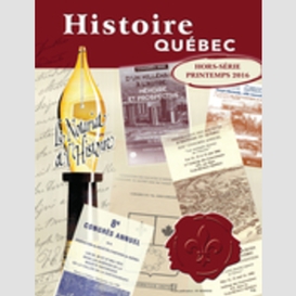 Histoire québec. , printemps 2016