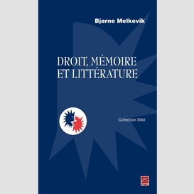 Droit, mémoire et littérature