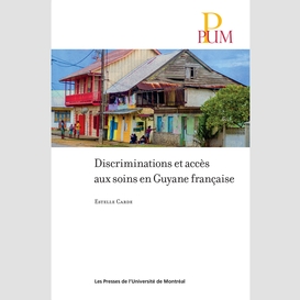 Discriminations et accès aux soins en guyane française