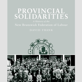 Provincial solidarities