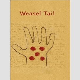 Weasel tail