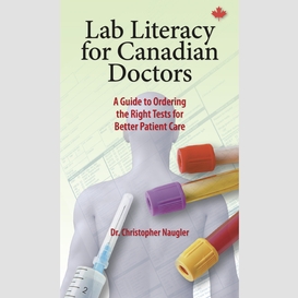 Lab literacy for canadian doctors