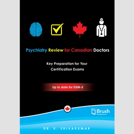 Psychiatry review for canadian doctors