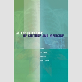 At the interface of culture and medicine