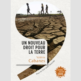 Un nouveau droit pour la terre