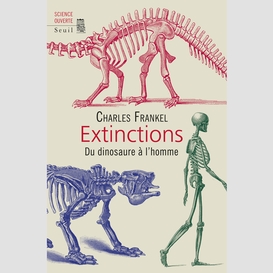 Extinctions du dinosaure a l'homme
