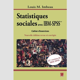 Statistiques sociales avec ibm spssmd : cahier d'exercices n.e.