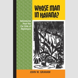 Whose man in havana?