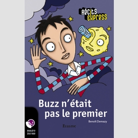 Buzz n'était pas le premier