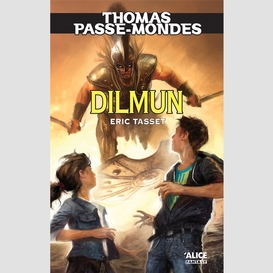 Thomas passe-mondes t 07 dilmun