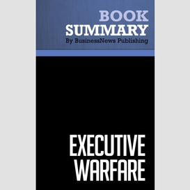 Summary: executive warfare - david d'alessandro and michele owens