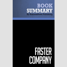 Summary: faster company - patrick kelly with john case