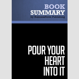 Summary: pour your heart into it - howard schultz and dori yang