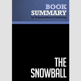 Summary: the snowball - alice schroeder