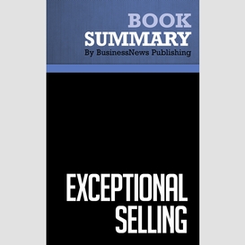 Summary: exceptional selling - jeff thull