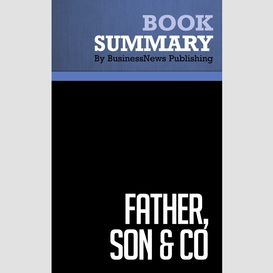 Summary: father, son & co. - thomas j. watson jr