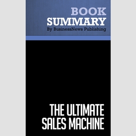 Summary: the ultimate sales machine - chet holmes