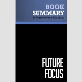 Summary: future focus - theodore kinni and al ries