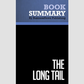 Summary: the long tail - chris anderson