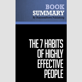 Summary: the 7 habits of highly effective people - stephen r. covey