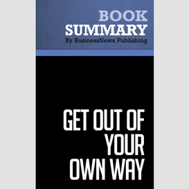 Summary: get out of your own way - robert cooper