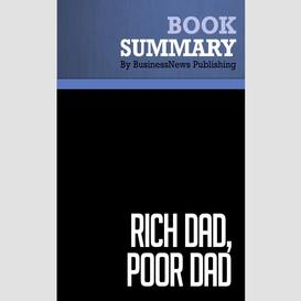 Summary: rich dad, poor dad - robert kiyosaki and sharon lechter