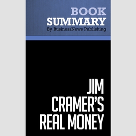 Summary: jim cramer's real money - james cramer