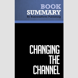 Summary: changing the channel - michael masterson and maryellen tribby
