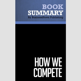 Summary: how we compete - suzanne berger