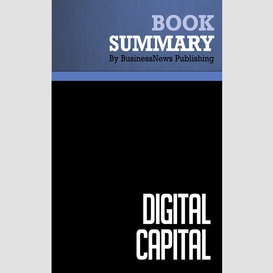 Summary: digital capital - don tapscott, david ticoll and alex lowy