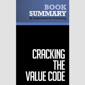 Summary: cracking the value code - richard e.s. boulton, barry d. libert and steve m. samek