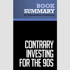 Summary: contrary investing for the 90s - richard e. brand